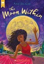 The Moon Within (Aida Salazar)