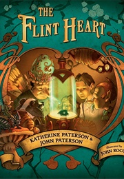 The Flint Heart (Katherine Paterson)
