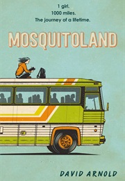 Mosquitoland (Ohio) (David Arnold)