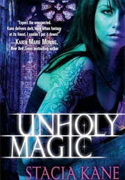 Unholy Magic (Stacia Kane)