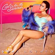 Cool for the Summer - Demi Lovato