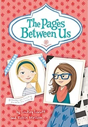 The Pages Between Us (Lindsey Leavitt)