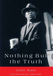Nothing but the Truth (John Kani)