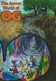 The Secret World of Og (Pierre Burton)