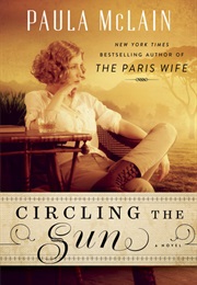 Circling the Sun (Paula Mclain)