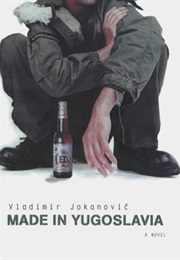 Made in Yugoslavia (Vladimir Jokanovic)