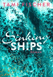 Sinking Ships (Tami Fischer)