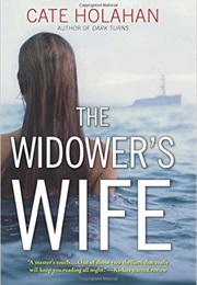 The Widower's Wife (Cate Holahan)