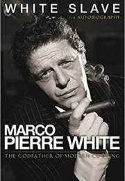 White Slave (Marco Pierre White)