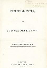 The Contagiousness of Puerperal Fever