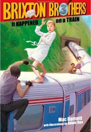 It Happened on a Train (Mac Barnett)