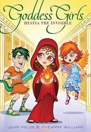Hestia the Invisible (Joan Holub & Suzanne Williams)