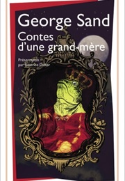 Contes D'une Grand-Mère (George Sand)