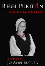 Rebel Puritan (Jo Ann Butler)