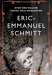 Noah&#39;s Child (Eric Emmanuel Schmitt)