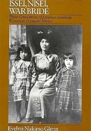 Issei, Nisei, War Bride (Evelyn Nakano Glenn)
