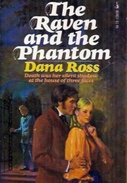 The Raven and the Phantom (Dana Ross)
