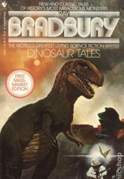 Dinosaur Tales (Ray Bradbury)