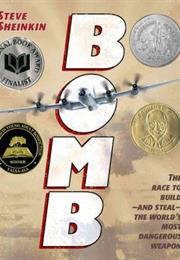 Bomb: The Race to Build - And - Steal-The World's Most Dangerest Wst