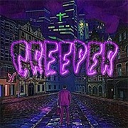 Creeper - Eternity, in Your Arms