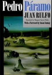 Pedro Páramo (Juan Rulfo, Trans. Margaret Sayers Peden)