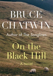 On the Black Hill (Bruce Chatwin)