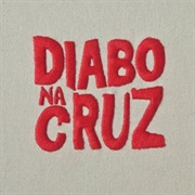 Diabo Na Cruz - Diabo Na Cruz