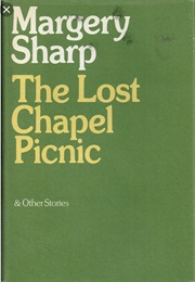 Lost Chapel Picnic (Margery Sharp)