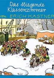 Das Fliegende Klassenzimmer (Erich Kästner)