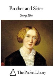 Brother and Sister (George Eliot)