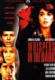 Whispers in the Dark