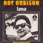 Lana - Roy Orbison