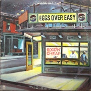 Eggs Over Easy ‎– Good 'N' Cheap