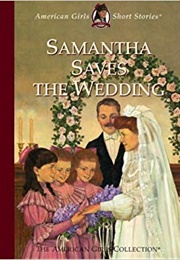 Samantha Saves the Wedding (Valerie Tripp)