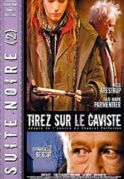 Tirez Sur Le Caviste (2009)