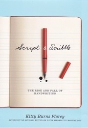 Script & Scribble (Kitty Burns Florey)