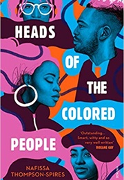Heads of the Colored People (Nafissa Thompson-Spires)