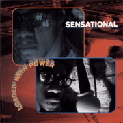 Sensational - Loaded With Power