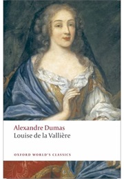 Louise De La Vallière (Alexandre Dumas)
