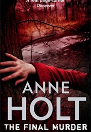 The Final Murder (Anne Holt)