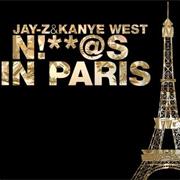 Ni**As in Paris by Jay-Z & Kanye West