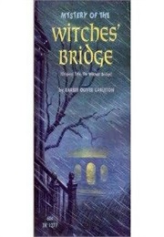 Mystery of the Witches Bridge (Barber Oliver Carleton)