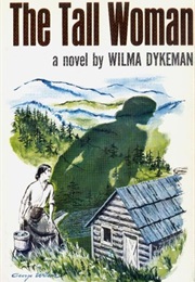 The Tall Woman (Wilma Dykeman)