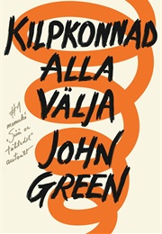 Kilpkonnad Alla Välja (John Green)