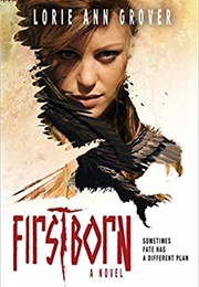 Firstborn (Lorie Ann Grover)