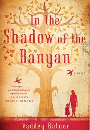 In the Shadow of the Banyan (Vaddey Ratner)