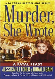 Murder, She Wrote a Fatal Feast (Donald Bain)