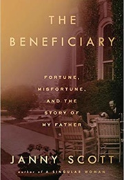The Beneficiary (Janny Scott)