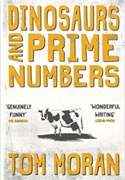 Dinosaurs and Prime Numbers (Tom Moran)