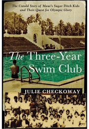 Three Year Swim Club (Julie Checkoway)
